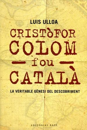 CRISTOFOR COLOM FOU CATALA | 9788485031627 | ULLOA,LUIS | Llibreria Geli - Llibreria Online de Girona - Comprar llibres en català i castellà