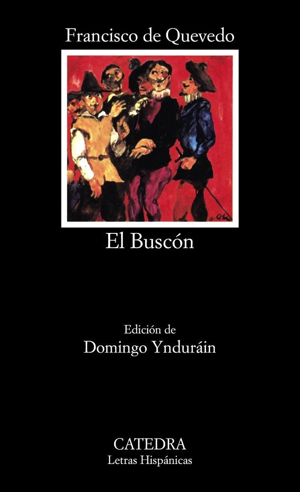 EL BUSCON | 9788437602370 | QUEVEDO,FRANCISCO DE | Llibreria Geli - Llibreria Online de Girona - Comprar llibres en català i castellà