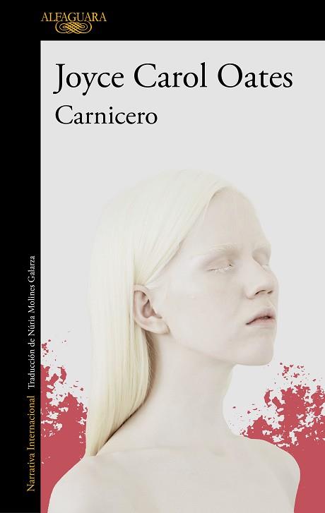 CARNICERO | 9788420477954 | OATES, JOYCE CAROL | Llibreria Geli - Llibreria Online de Girona - Comprar llibres en català i castellà