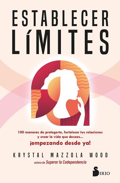 ESTABLECER LÍMITES | 9788419685841 | MAZZOLA WOOD, KRYSTAL | Llibreria Geli - Llibreria Online de Girona - Comprar llibres en català i castellà