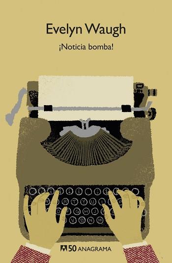 NOTICIA BOMBA! | 9788433902566 | WAUGH,EVELYN | Libreria Geli - Librería Online de Girona - Comprar libros en catalán y castellano