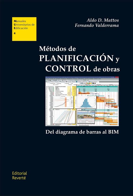 MÉTODOS DE PLANIFICACIÓN Y CONTROL DE OBRAS | 9788429131048 | MATTOS,ALDO D./GONZÁLEZ FERNÁNDEZ DE VALDERRAMA,FERNANDO | Libreria Geli - Librería Online de Girona - Comprar libros en catalán y castellano