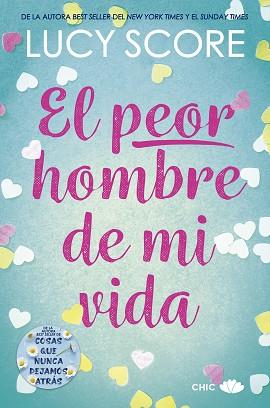 EL PEOR HOMBRE DE MI VIDA | 9788419702135 | SCORE,LUCY | Llibreria Geli - Llibreria Online de Girona - Comprar llibres en català i castellà