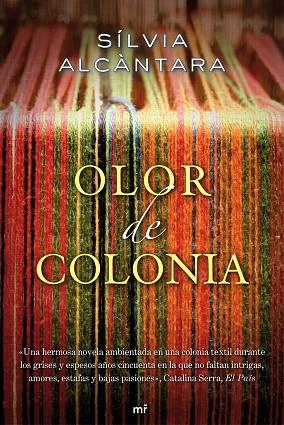 OLOR DE COLONIA | 9788427037205 | ALCANTARA,SILVIA | Llibreria Geli - Llibreria Online de Girona - Comprar llibres en català i castellà