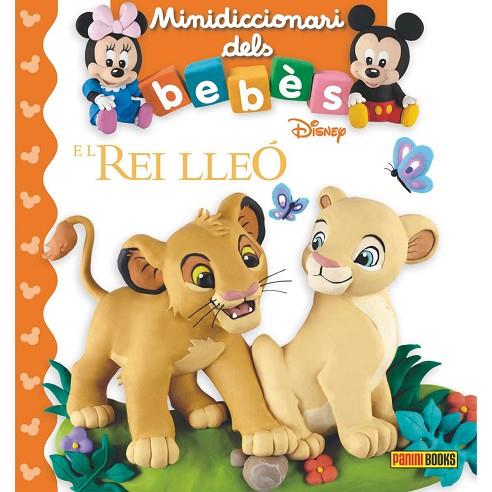 MINIDICCIONARI DELS BEBÈS.EL REI LLEÓ | 9788491675013 | Llibreria Geli - Llibreria Online de Girona - Comprar llibres en català i castellà