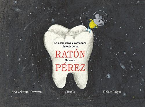 LA ASOMBROSA Y VERDADERA HISTORIA DE UN RATóN LLAMADO PéREZ | 9788417308254 | HERREROS,ANA CRISTINA | Llibreria Geli - Llibreria Online de Girona - Comprar llibres en català i castellà