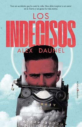 LOS INDECISOS | 9788411313834 | DAUNEL,DANIEL | Llibreria Geli - Llibreria Online de Girona - Comprar llibres en català i castellà