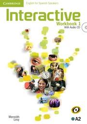 INTERACTIVE FOR SPANISH SPEAKERS-1(WORKBOOK WITH AUDIO CD) | 9788483236222 | Llibreria Geli - Llibreria Online de Girona - Comprar llibres en català i castellà