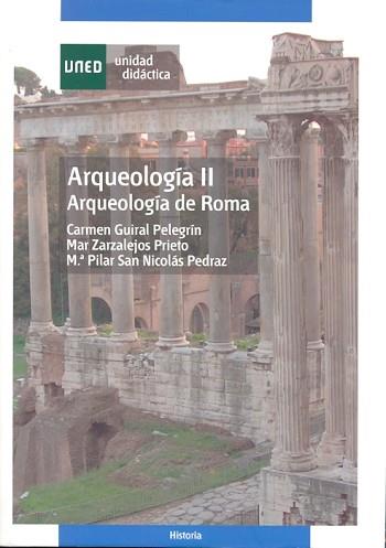 ARQUEOLOGÍA-2.ARQUEOLOGÍA DE ROMA(UNIDAD DIDÁCTICA) | 9788436206937 | GUIRAL PELEGRÍN,CARMEN/ZARZALEJOS PRIETO,MAR | Llibreria Geli - Llibreria Online de Girona - Comprar llibres en català i castellà