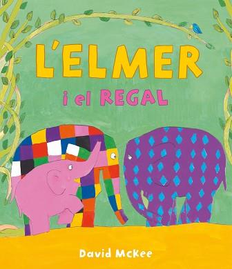 L'ELMER I EL REGAL | 9788448863661 | MCKEE,DAVID | Libreria Geli - Librería Online de Girona - Comprar libros en catalán y castellano