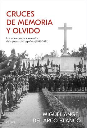 CRUCES DE MEMORIA Y OLVIDO | 9788491993285 | DEL ARCO,MIGUEL ÁNGEL | Llibreria Geli - Llibreria Online de Girona - Comprar llibres en català i castellà