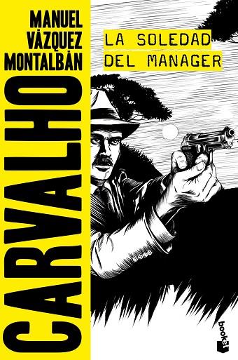 CARVALHO-2.LA SOLEDAD DEL MANAGER | 9788408165842 | VÁZQUEZ MONTALBÁN,MANUEL | Llibreria Geli - Llibreria Online de Girona - Comprar llibres en català i castellà