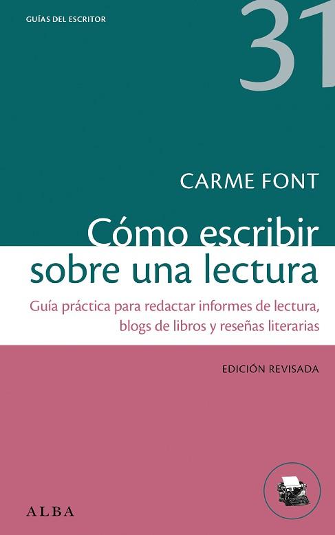 CÓMO ESCRIBIR SOBRE UNA LECTURA | 9788411781183 | FONT, CARME | Llibreria Geli - Llibreria Online de Girona - Comprar llibres en català i castellà