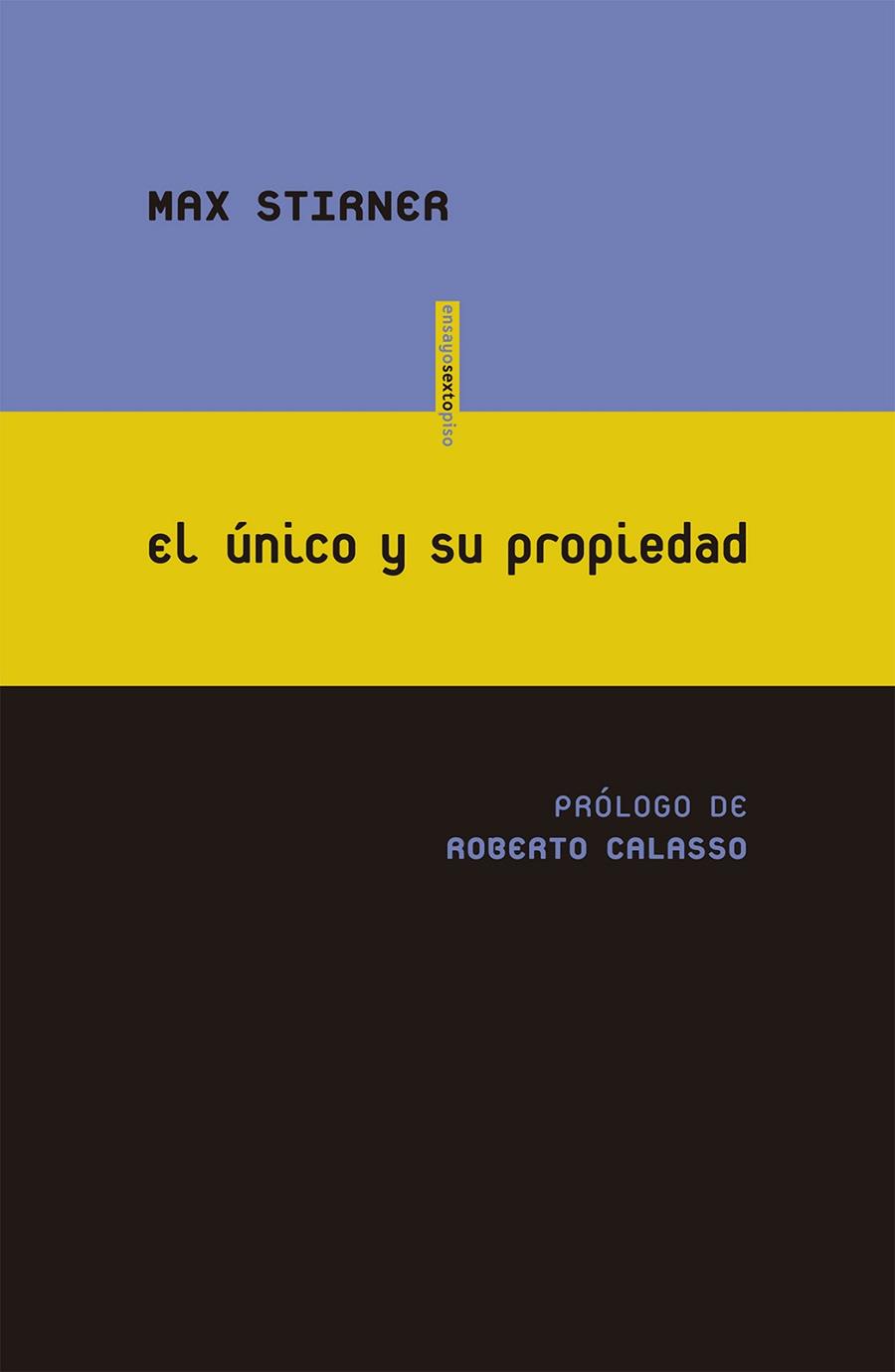 EL ÚNICO Y SU PROPIEDAD | 9788415601845 | STIRNER,MAX | Libreria Geli - Librería Online de Girona - Comprar libros en catalán y castellano