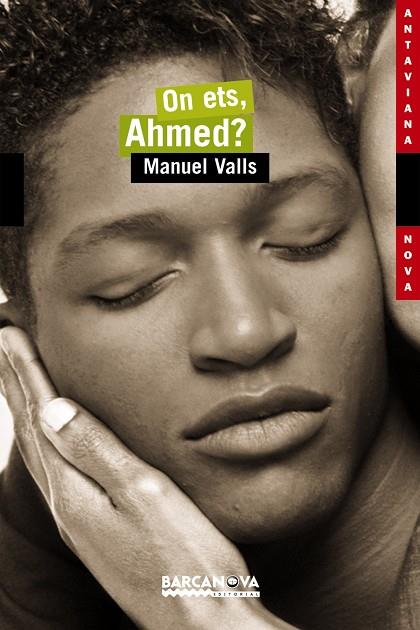 ON ETS AHMED? | 9788448919184 | VALLS BERNAT,MANUEL | Llibreria Geli - Llibreria Online de Girona - Comprar llibres en català i castellà