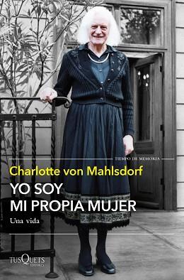 YO SOY MI PROPIA MUJER.UNA VIDA | 9788411073325 | MAHLSDORF,CHARLOTTE VON | Libreria Geli - Librería Online de Girona - Comprar libros en catalán y castellano