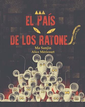 EL PAÍS DE LOS RATONES | 9788412142105 | MÉRICOURT, ALICE | Llibreria Geli - Llibreria Online de Girona - Comprar llibres en català i castellà