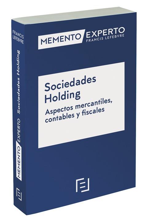 MEMENTO EXPERTO SOCIEDADES HOLDING(EDICIÓN 2022) | 9788419303660 |   | Llibreria Geli - Llibreria Online de Girona - Comprar llibres en català i castellà