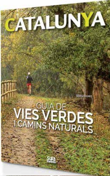 CATALUNYA.GUIA DE VIES VERDES I CAMINS NATURALS | 9788482166063 | Llibreria Geli - Llibreria Online de Girona - Comprar llibres en català i castellà