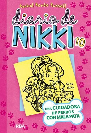 DIARIO DE NIKKI-10.UNA CUIDADORA DE PERROS CON MALA PATA | 9788427210134 | RENEE RUSSELL,RACHEL | Llibreria Geli - Llibreria Online de Girona - Comprar llibres en català i castellà