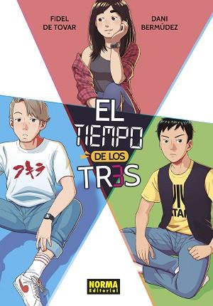 EL TIEMPO DE LOS TRES | 9788467947953 | BERMUDEZ,DANI/DE TOVAR,FIDEL | Llibreria Geli - Llibreria Online de Girona - Comprar llibres en català i castellà