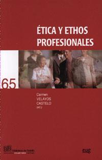 ETICA Y ETHOS PROFESIONALES | 9788433849939 | VELAYOS CASTELO,CARMEN | Llibreria Geli - Llibreria Online de Girona - Comprar llibres en català i castellà