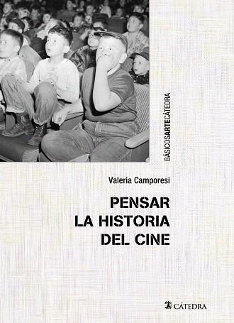 PENSAR LA HISTORIA DEL CINE | 9788437633107 | CAMPORESI,VALERIA | Llibreria Geli - Llibreria Online de Girona - Comprar llibres en català i castellà