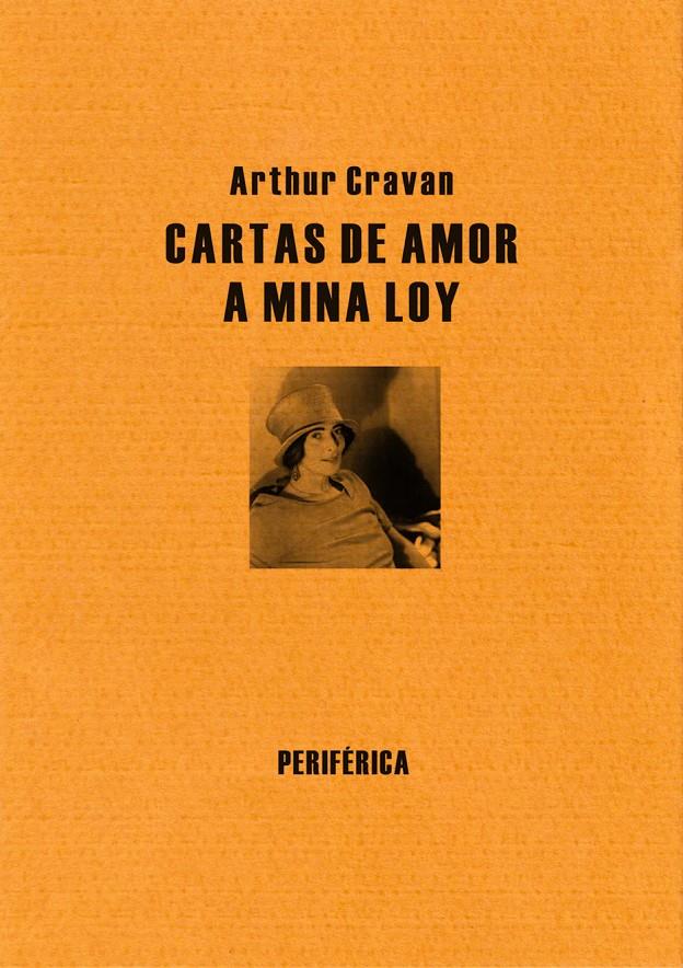 CARTAS DE AMOR A MINA LOY | 9788492865529 | CRAVAN.A | Libreria Geli - Librería Online de Girona - Comprar libros en catalán y castellano