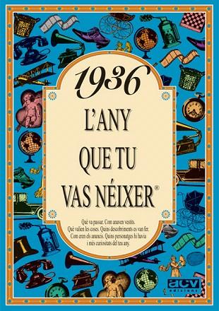 1936.L'ANY QUE TU VAS NEIXER | 9788488907219 | COLLADO BASCOMPTE, ROSA | Llibreria Geli - Llibreria Online de Girona - Comprar llibres en català i castellà