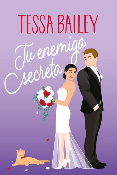 TU ENEMIGA SECRETA | 9788419131652 | BAILEY, TESSA | Llibreria Geli - Llibreria Online de Girona - Comprar llibres en català i castellà