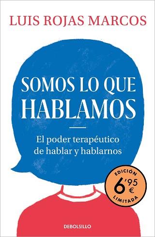 SOMOS LO QUE HABLAMOS | 9788466357982 | ROJAS MARCOS,LUIS | Libreria Geli - Librería Online de Girona - Comprar libros en catalán y castellano