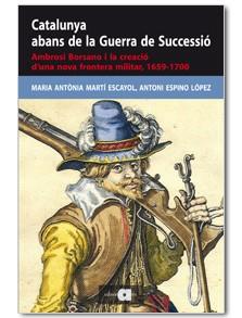 CATALUNYA ABANS DE LA GUERRA DE SUCCESSIÓ | 9788492542871 | MARTÍ ESCAYOL,MARIA ANTÒNIA/ESPINO LÓPEZ,ANTONI | Llibreria Geli - Llibreria Online de Girona - Comprar llibres en català i castellà