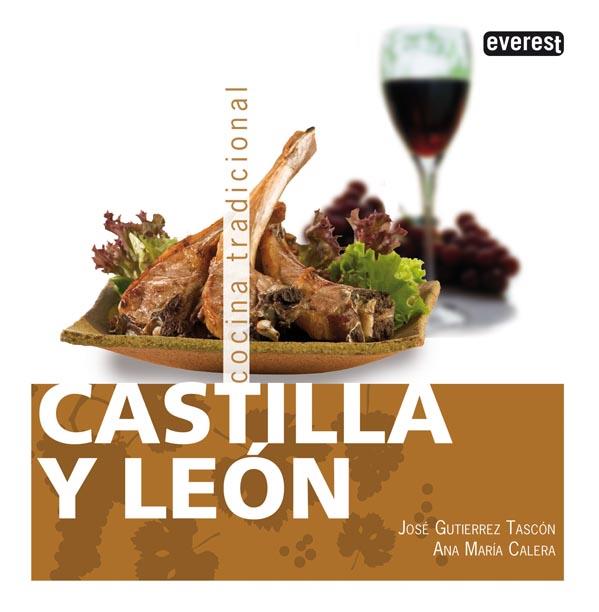 COCINA TRADICIONAL.CASTILLA Y LEON | 9788444120256 | GUTIERREZ TASCON/CALERA | Libreria Geli - Librería Online de Girona - Comprar libros en catalán y castellano