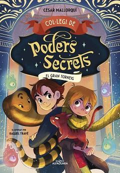 COL·LEGI DE PODERS SECRETS-4.EL GRAN TORNEIG | 9788419507464 | MALLORQUÍ, CÉSAR | Llibreria Geli - Llibreria Online de Girona - Comprar llibres en català i castellà