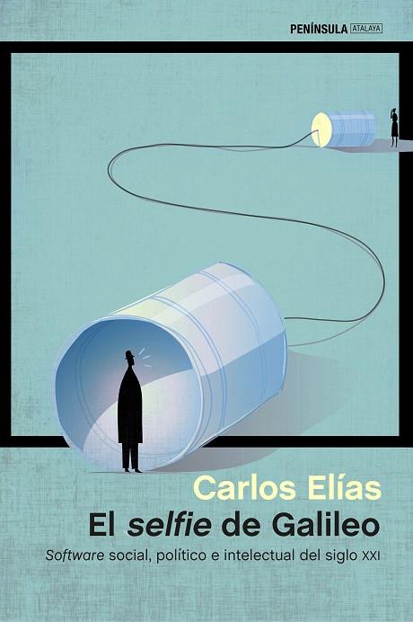 EL SELFIE DE GALILEO | 9788499424248 | ELÍAS,CARLOS | Libreria Geli - Librería Online de Girona - Comprar libros en catalán y castellano