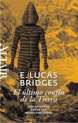 EL ULTIMO CONFIN DE LA TIERRA | 9788493755515 | BRIDGES,E.LUCAS | Libreria Geli - Librería Online de Girona - Comprar libros en catalán y castellano