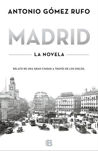 MADRID | 9788466670609 | GÓMEZ RUFO,ANTONIO | Llibreria Geli - Llibreria Online de Girona - Comprar llibres en català i castellà