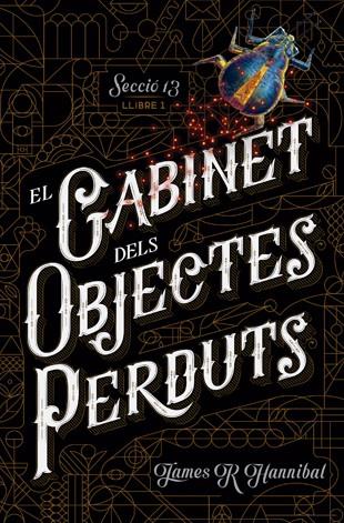 EL GABINET DELS OBJECTES PERDUTS | 9788424659707 | HANNIBAL,JAMES R | Libreria Geli - Librería Online de Girona - Comprar libros en catalán y castellano