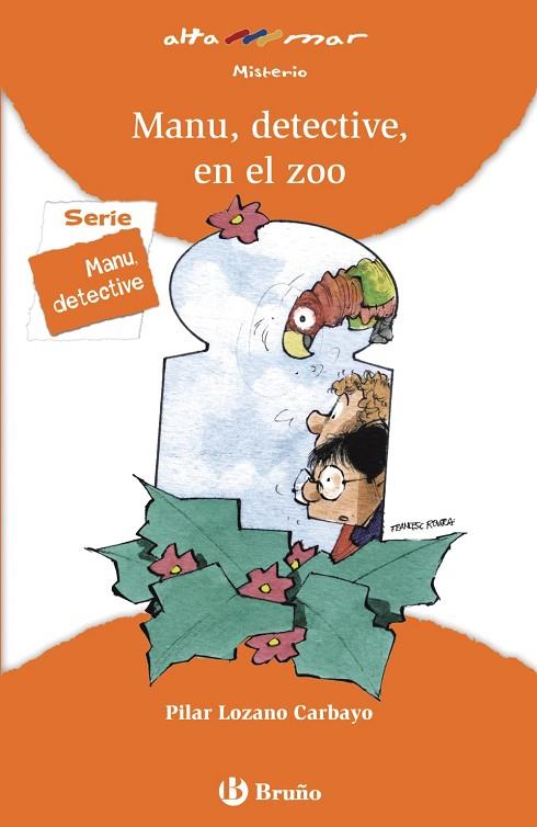 MANU, DETECTIVE, EN EL ZOO | 9788421678602 | LOZANO CARBAYO,PILAR | Llibreria Geli - Llibreria Online de Girona - Comprar llibres en català i castellà