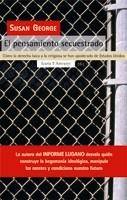 EL PENSAMIENTO SECUESTRADO | 9788474269499 | GEORGE,SUSAN | Llibreria Geli - Llibreria Online de Girona - Comprar llibres en català i castellà