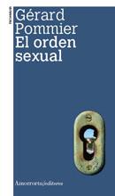 EL ORDEN SEXUAL | 9789505181261 | POMMIER,GERARD | Libreria Geli - Librería Online de Girona - Comprar libros en catalán y castellano