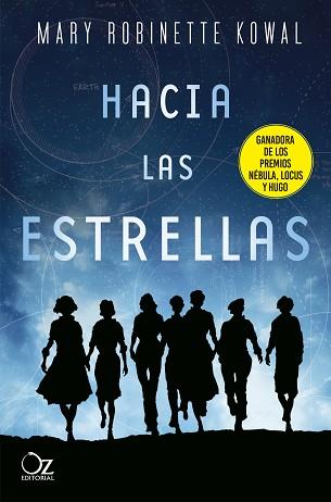 HACIA LAS ESTRELLAS | 9788417525484 | KOWAL, MARY ROBINETTE | Llibreria Geli - Llibreria Online de Girona - Comprar llibres en català i castellà