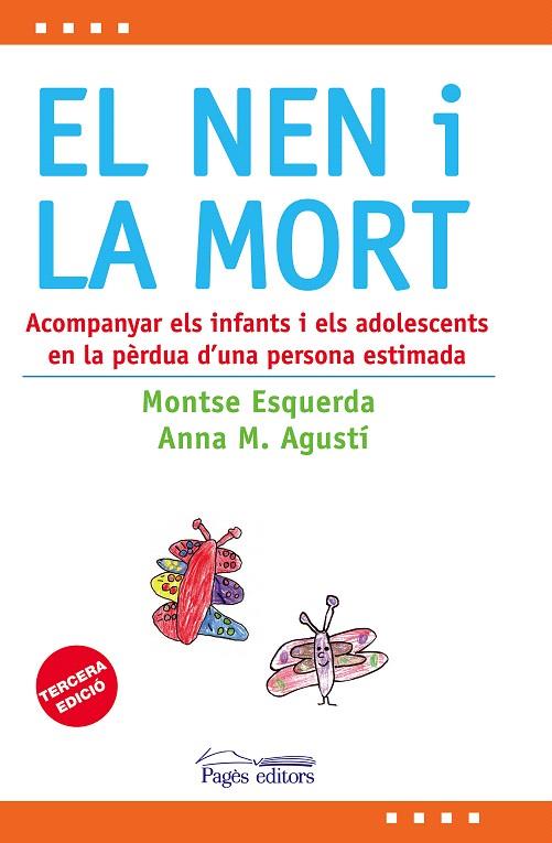 EL NEN I LA MORT.ACOMPANYAR ELS INFANTS I ELS ADOLESCENTS... | 9788497799072 | ESQUERDA,MONTSE/AGUSTI,ANNA M | Llibreria Geli - Llibreria Online de Girona - Comprar llibres en català i castellà