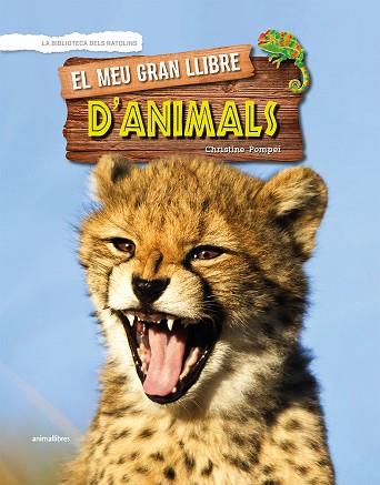 EL MEU GRAN LLIBRE D'ANIMALS | 9788417599096 | POMPÉÏ,CHRISTINE | Libreria Geli - Librería Online de Girona - Comprar libros en catalán y castellano