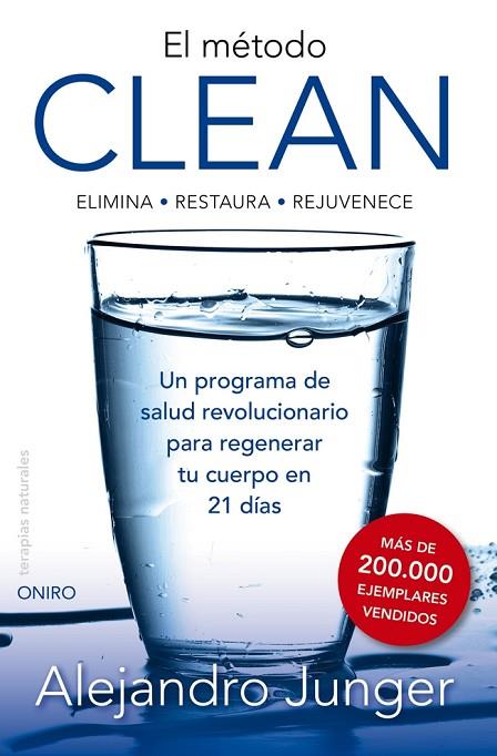 EL MÉTODO CLEAN | 9788497546089 | JUNGER,ALEJANDRO | Llibreria Geli - Llibreria Online de Girona - Comprar llibres en català i castellà