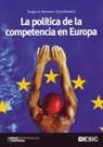 LA POLITICA DE LA COMPETENCIA EN EUROPA | 9788473566216 | BERUMEN,SERGIO A. | Llibreria Geli - Llibreria Online de Girona - Comprar llibres en català i castellà