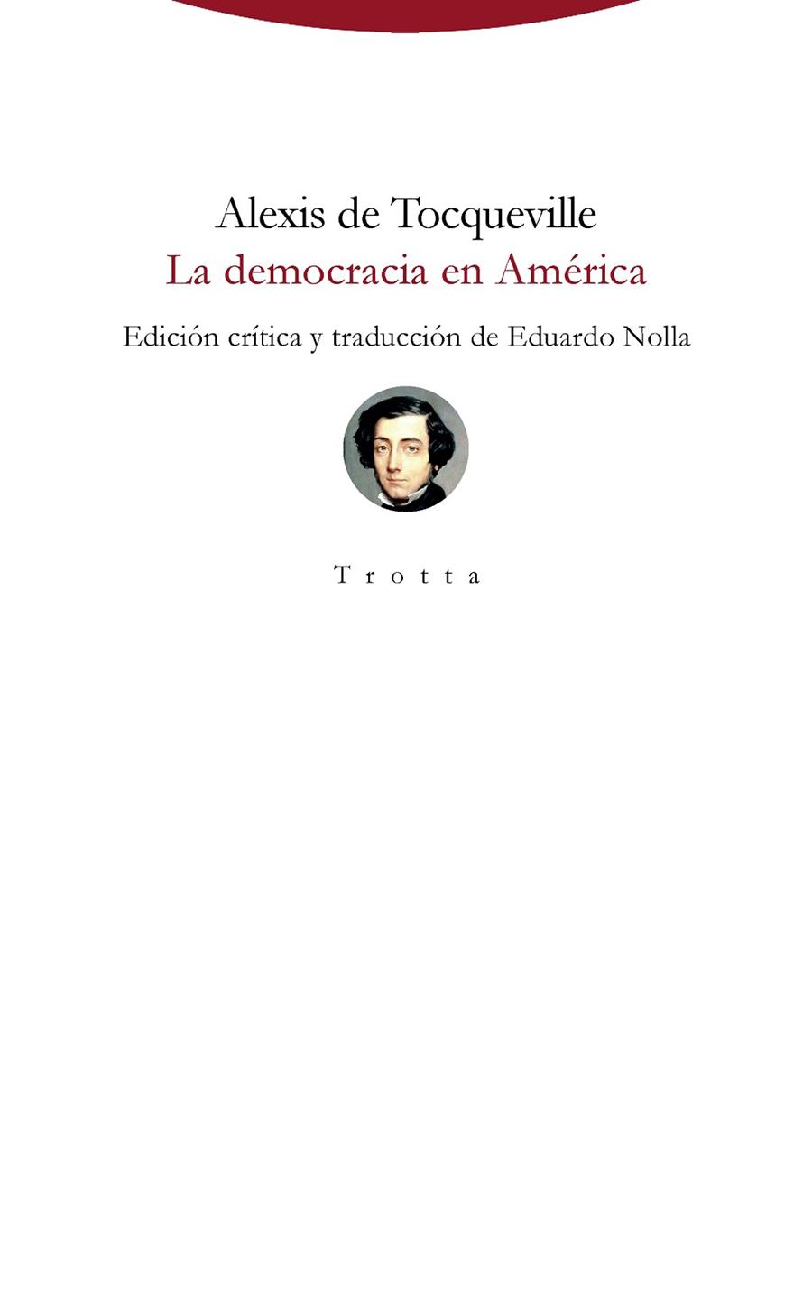 LA DEMOCRACIA EN AMÉRICA | 9788498797428 | DE TOCQUEVILLE,ALEXIS | Libreria Geli - Librería Online de Girona - Comprar libros en catalán y castellano