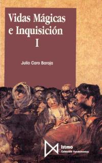 VIDAS MAGICAS E INQUISICION | 9788470902451 | CARO BAROJA,JULIO | Llibreria Geli - Llibreria Online de Girona - Comprar llibres en català i castellà