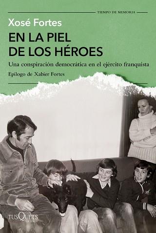 EN LA PIEL DE LOS HÉROES | 9788411075244 | FORTES, XOSÉ | Llibreria Geli - Llibreria Online de Girona - Comprar llibres en català i castellà