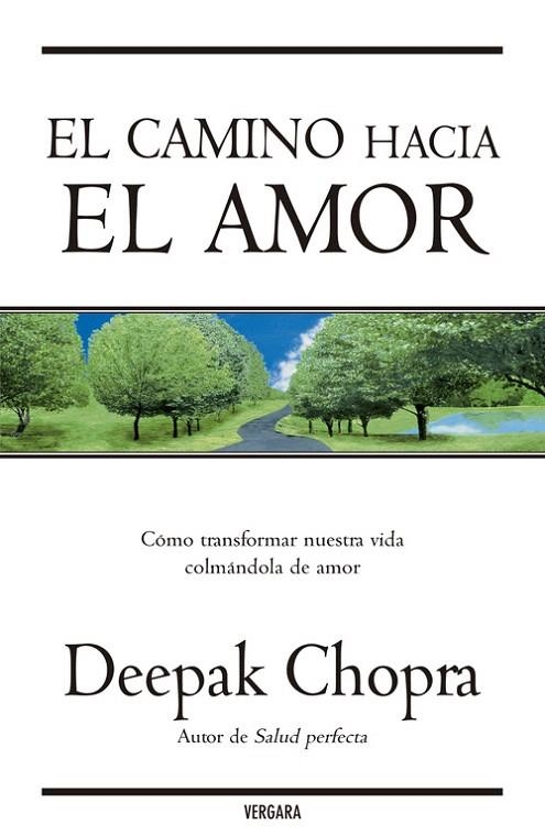 EL CAMINO HACIA EL AMOR | 9788466631792 | CHOPRA,DEEPAK | Llibreria Geli - Llibreria Online de Girona - Comprar llibres en català i castellà